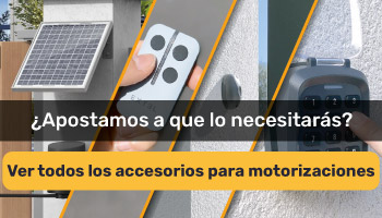 Descubre todos nuestros accesorios para tu motorizaci&oacute;n